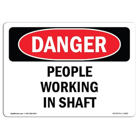 OSHA Danger Sign, People Working In Shaft, 5in X 3.5in Decal, 10PK